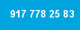 917 778 25 83